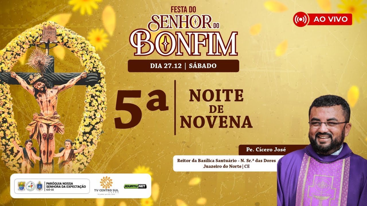 5ª Noite de Novena do Senhor do Bonfim - 2025/26