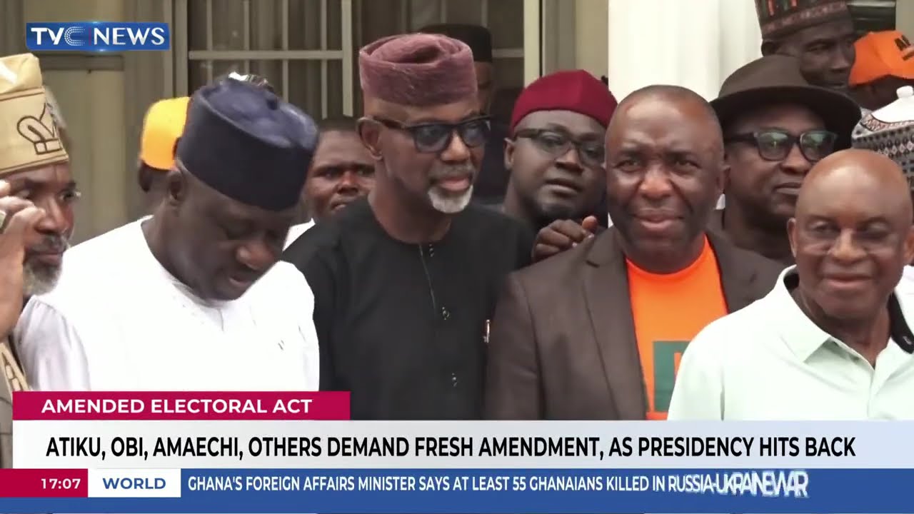Atiku, Obi, Amaechi, Others Demand Fresh Amendment Of Electoral Act As Presidency Hits Back