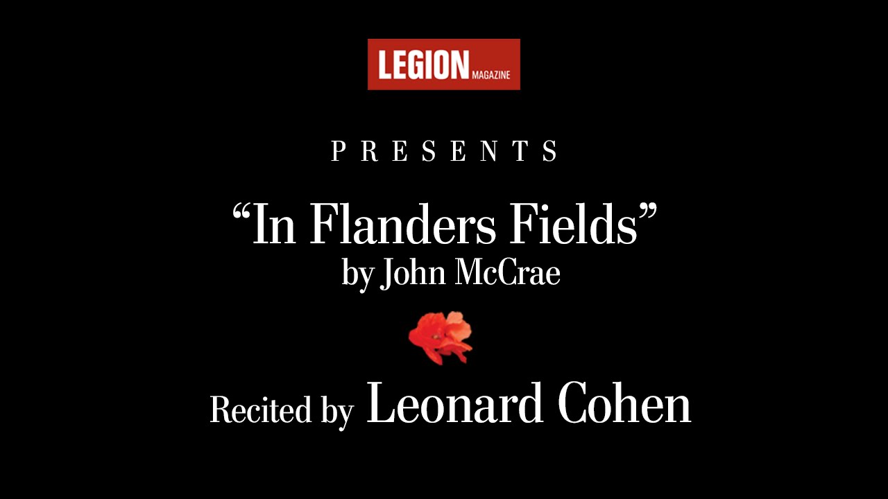Leonard Cohen recites &ldquo;In Flanders Fields&rdquo; by John McCrae | Legion Magazine