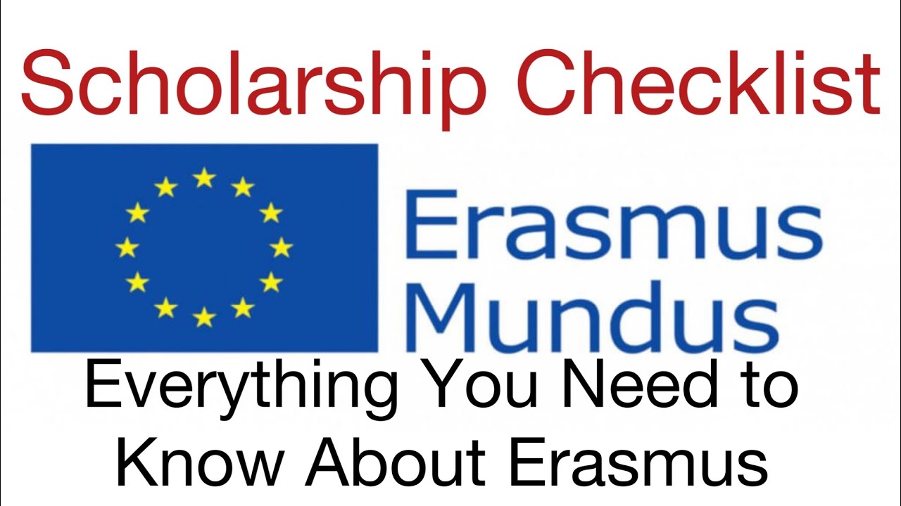 Erasmus Mundus - Check List and Everything About the Erasmus Scholarship