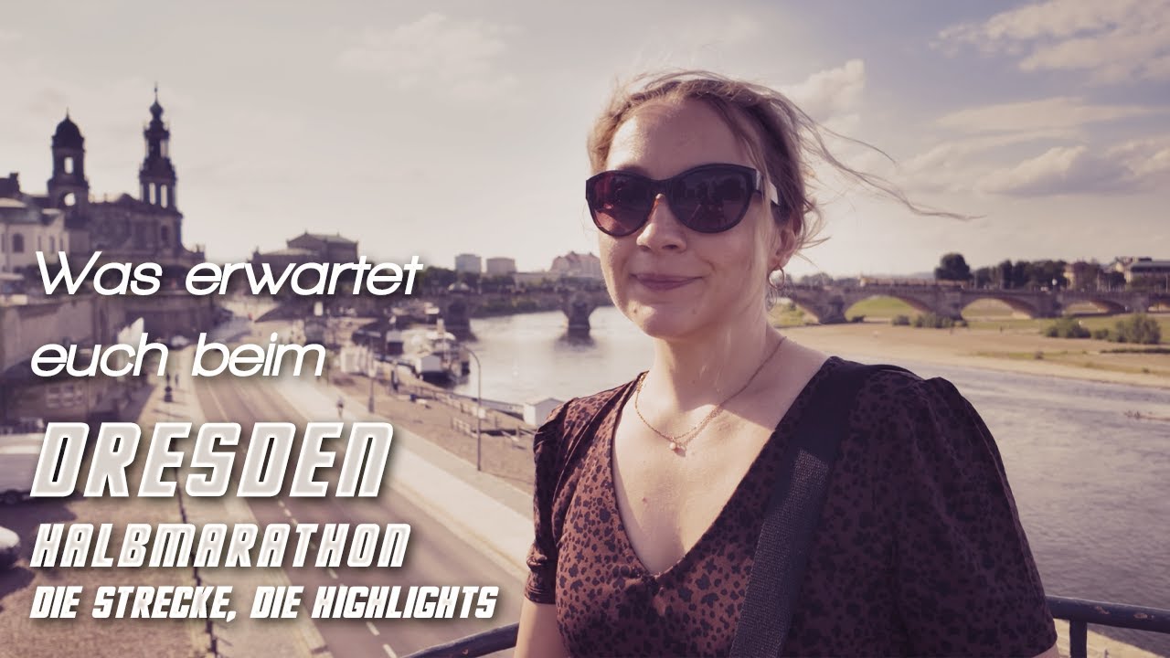 Halbmarathon in Dresden - Die Strecke, die Highlights