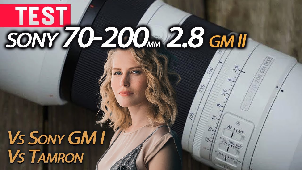 Test Sony FE 70-200mm F2.8 GM OSS II : KO pour le Tamron 70-180 2.8 ? Quelle hiérarchie ?