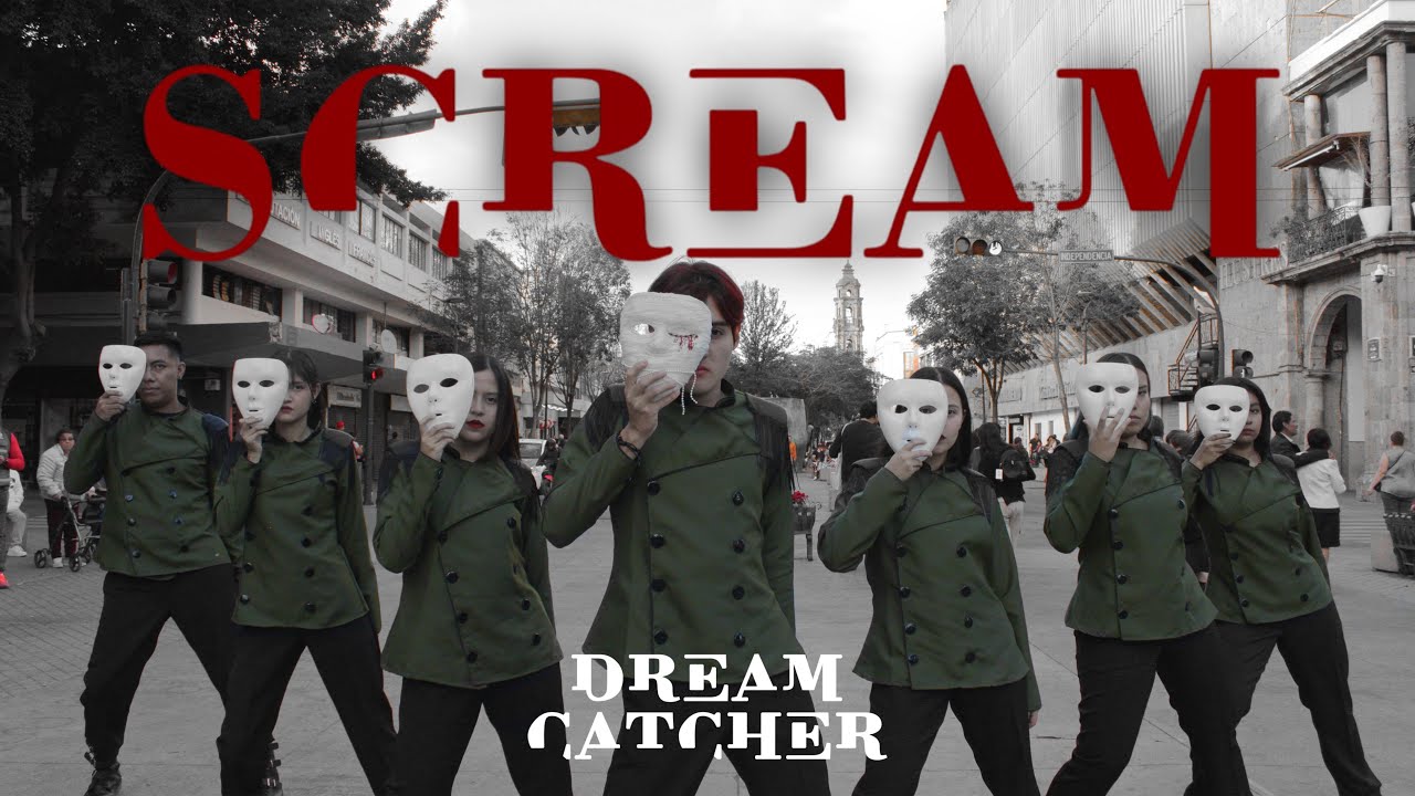 [KPOP IN PUBLIC | MEXICO] Dreamcatcher (드림캐쳐) - 'Scream'  Dance cover by BLACKVELVET