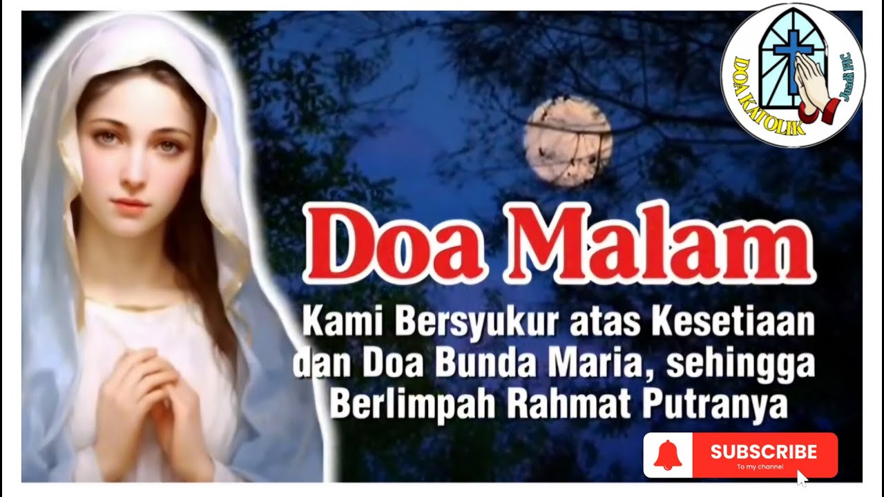 DOA MALAM🌙| Kami Bersyukur atas Kesetiaan Doa Bunda Maria, sehingga Berlimpah Rahmat dari Putranya‼️