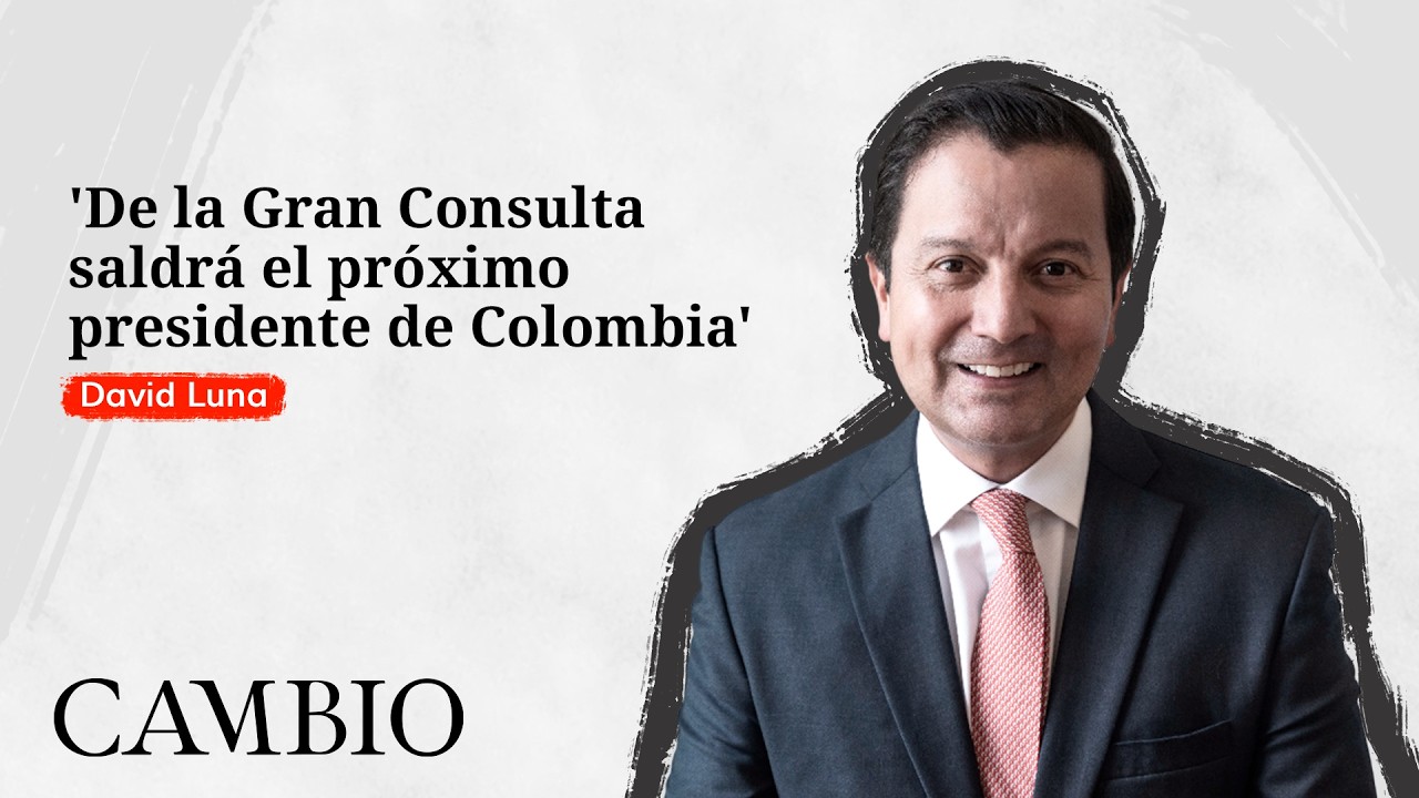 'Es un error pensar en Uribe como vicepresidente': entrevista a David Luna | CAMBIO