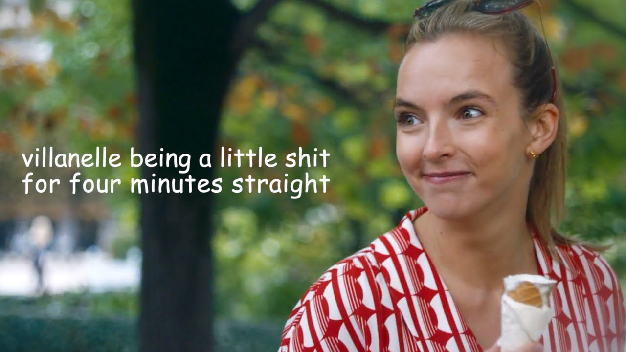 villanelle being a little shit for four minutes straight