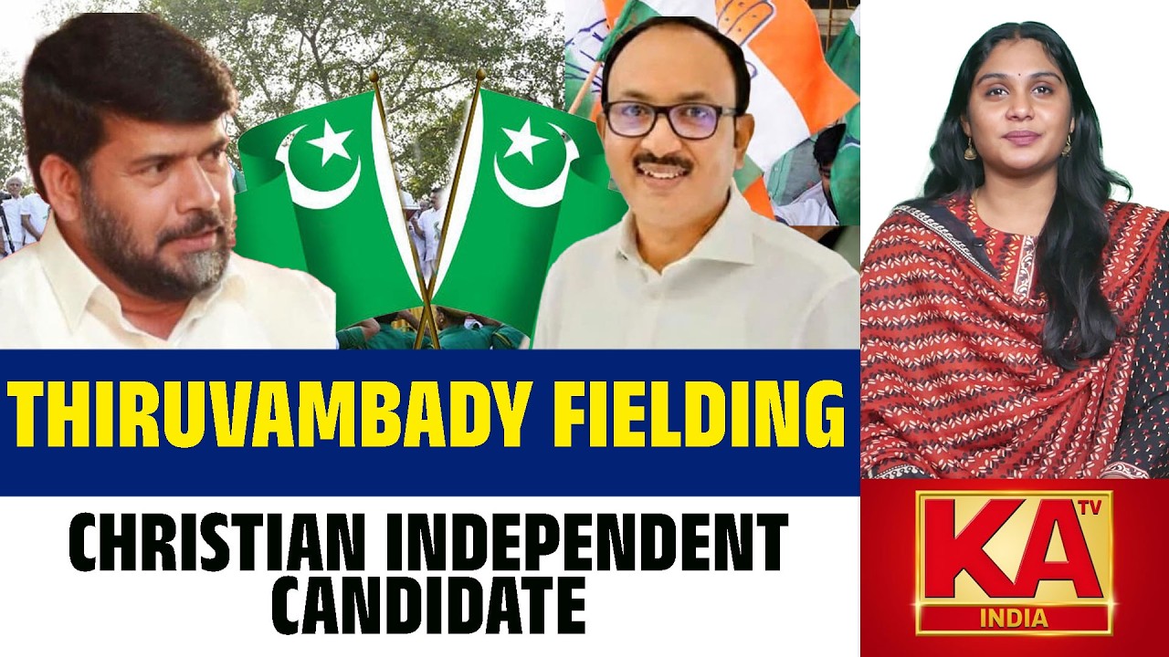 Kerala Politics | Kozhikode | IUML&rsquo;s New Strategy in Thiruvambady | Christian Face to Reclaim Seat