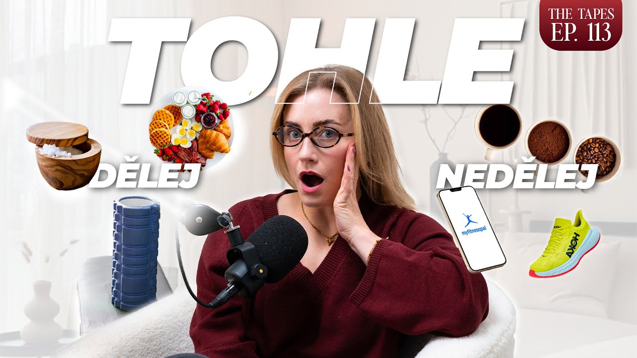 20 UNIKÁTNÍCH ZDRAVÝCH NÁVYKŮ, KTERÉ BYCH SI PŘÁLA ZNÁT VE DVACETI LETECH | The Tapes EP. 113