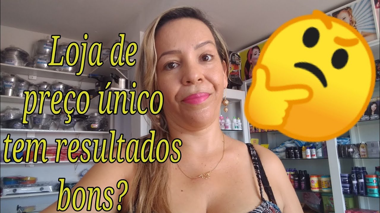 ❤️ LOJAS DE PREÇO ÚNICO, MINHA OPINIÃO
