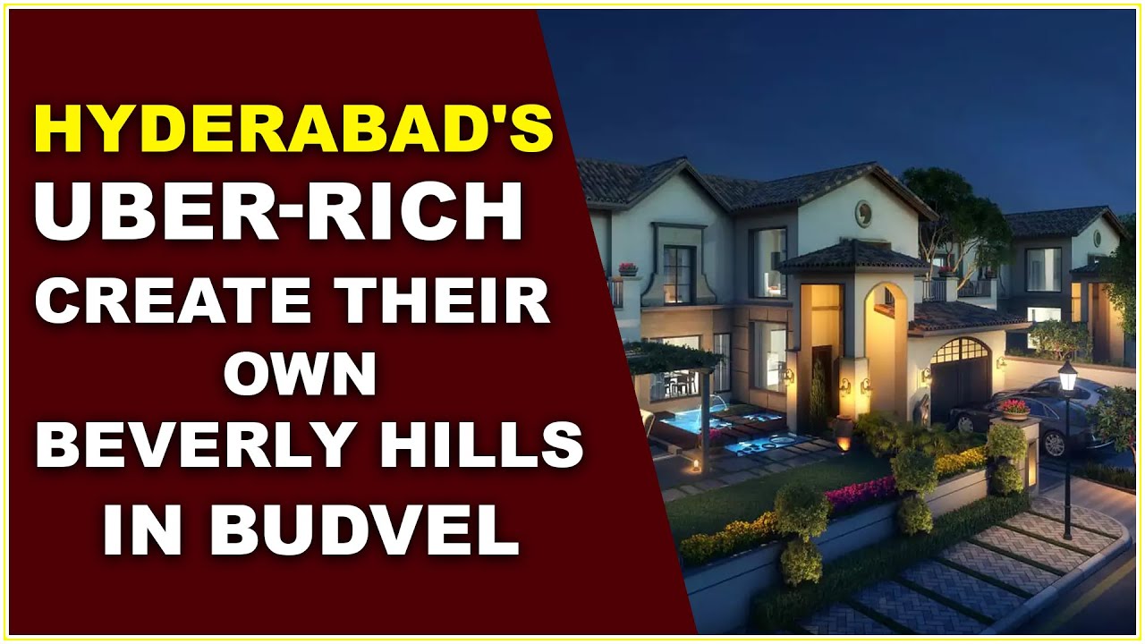 Hyderabad's uber-rich create their own Beverly Hills in Budvel || Hybiz tv