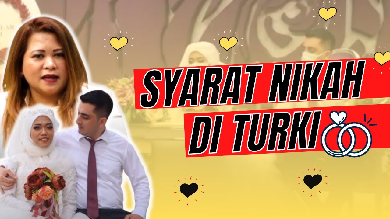 BEGINI PROSES DAN SYARAT NIKAH / IJAB QOBUL DI TURKI!