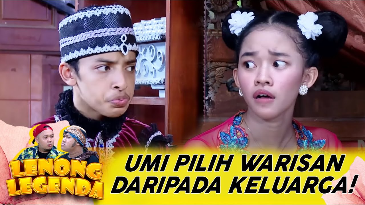 UANG LEBIH PENTING?! UMI PILIH WARISAN DARIPADA KELUARGA SENDIRI! - LENONG LEGENDA