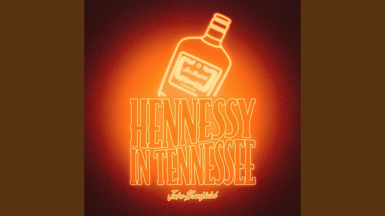 Hennessy in Tennessee