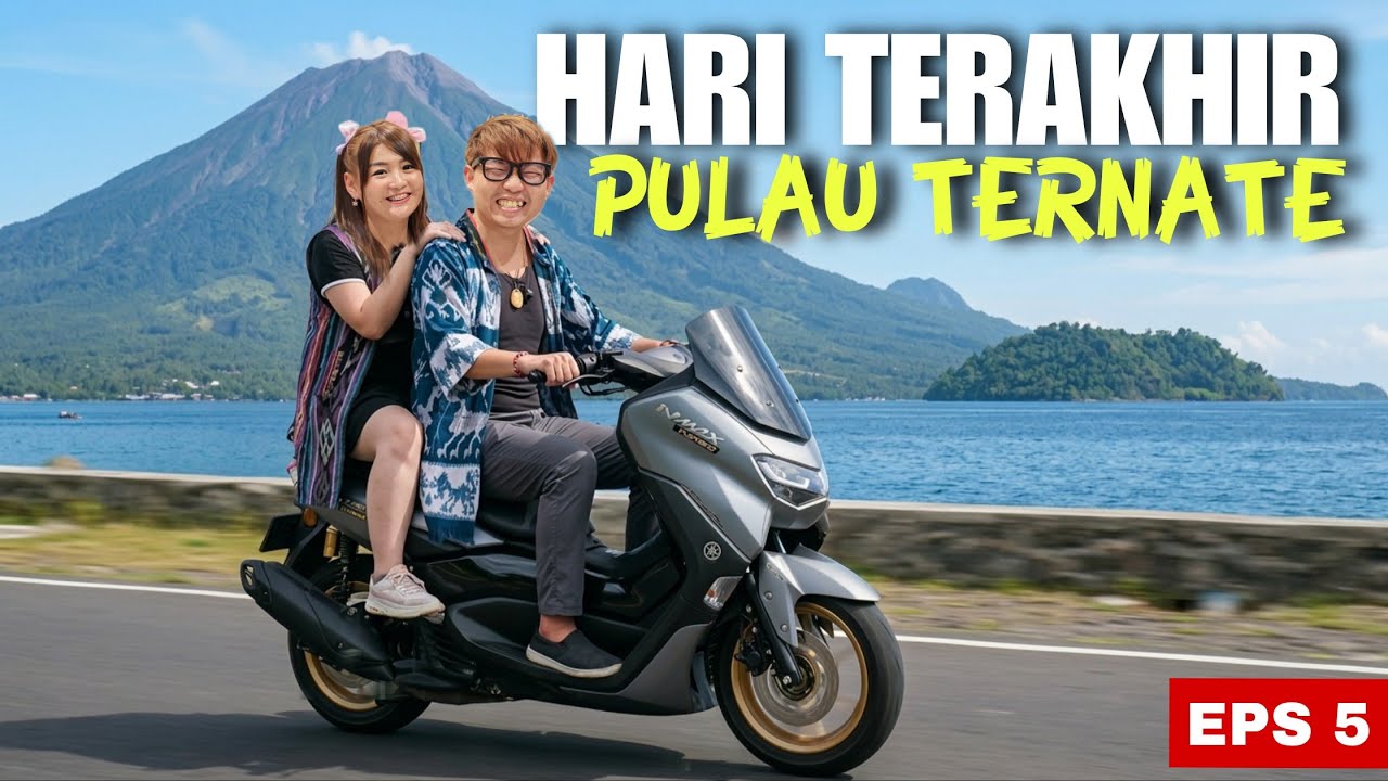 Eps 5 - Pasutri Keliling Maluku Utara | Hari Terakhir di Pulau Ternate 🇮🇩