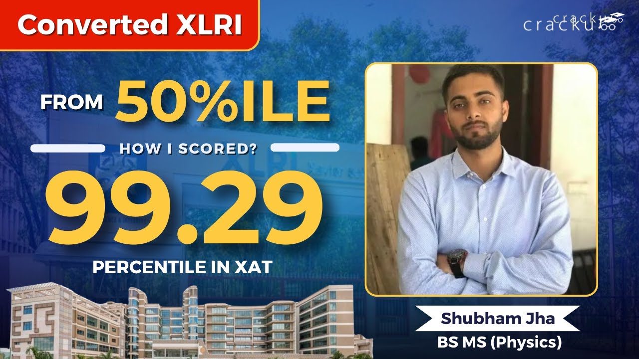 Interview with XAT Topper | Shubham Jha, 99.299%ile in XAT 2022