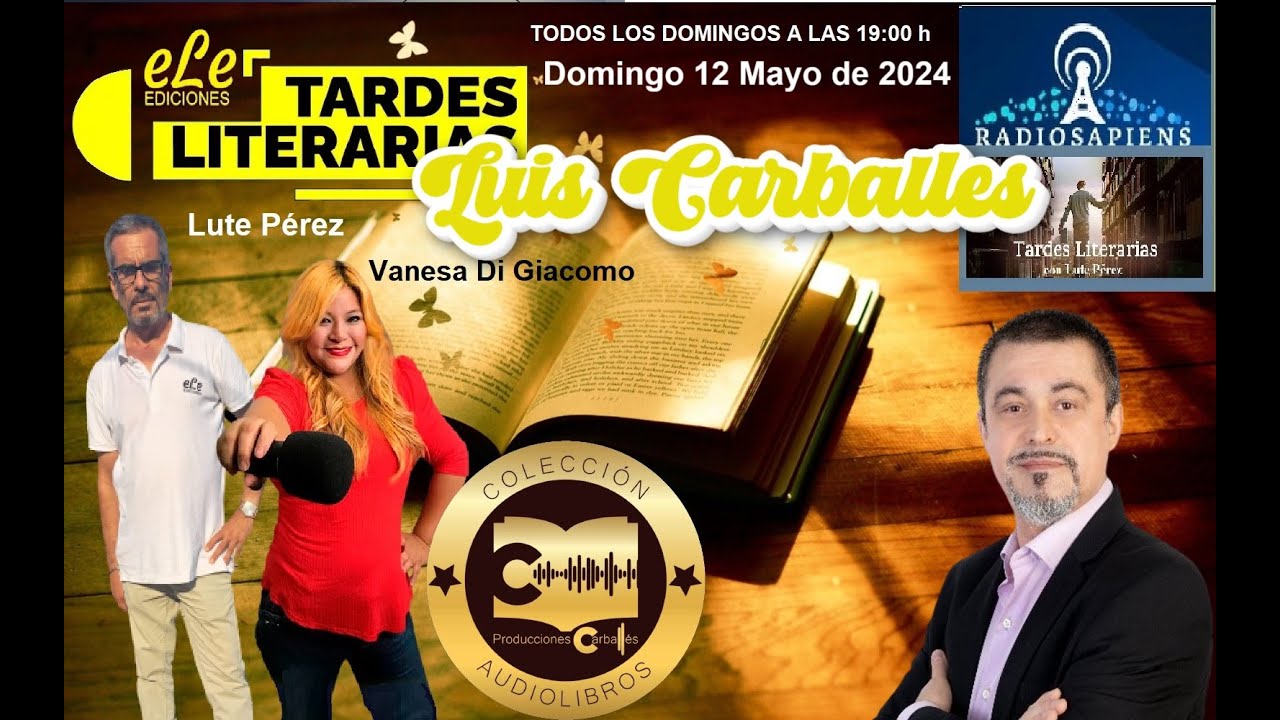 🟡 LUIS CARBALL&Eacute;S. LOCUTOR PROFESIONAL Y ASESOR DE CONTENIDOS.
