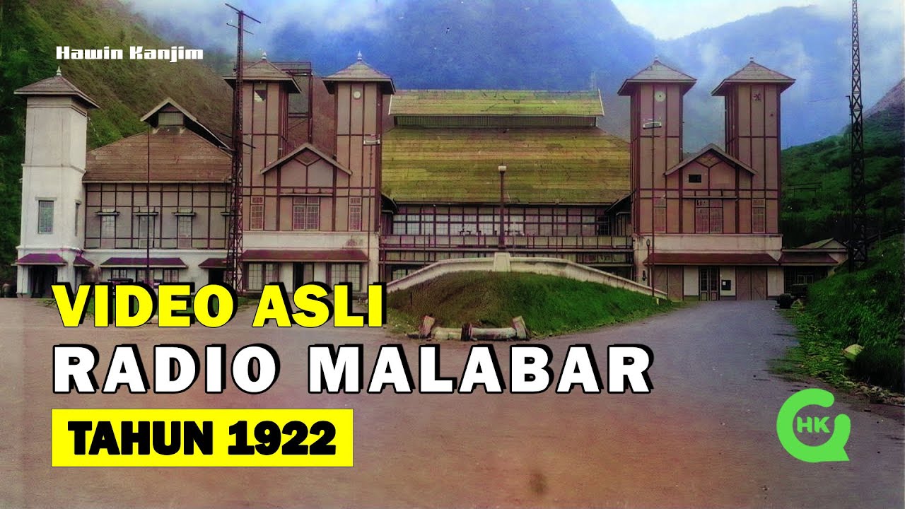 Video Asli Penampakan Stasiun Radio Malabar Tahun 1922