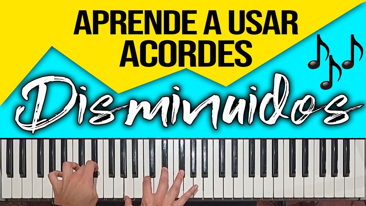 Cómo usar ACORDES DISMINUIDOS en PIANO | Tutorial de Piano