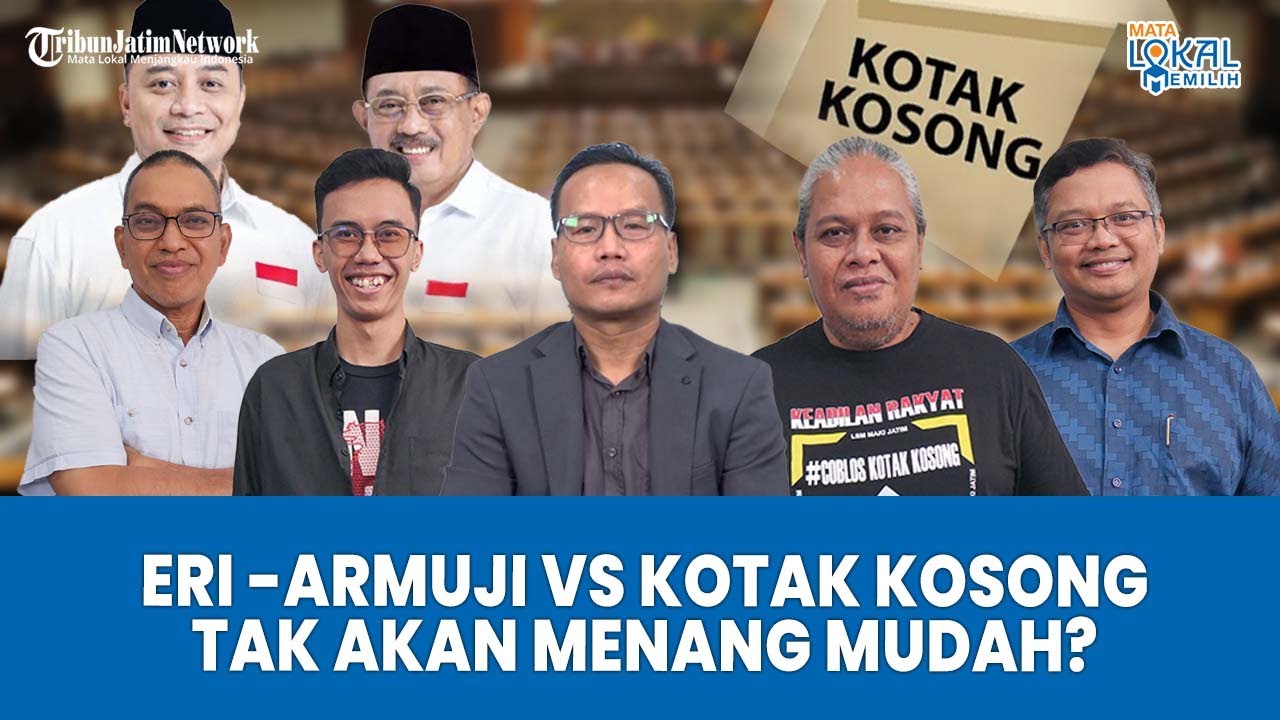 Lawan Kotak Kosong, Pasangan Eri Cahyadi-Armuji Tak Akan Menang Mudah di Pilkada Surabaya 2024?