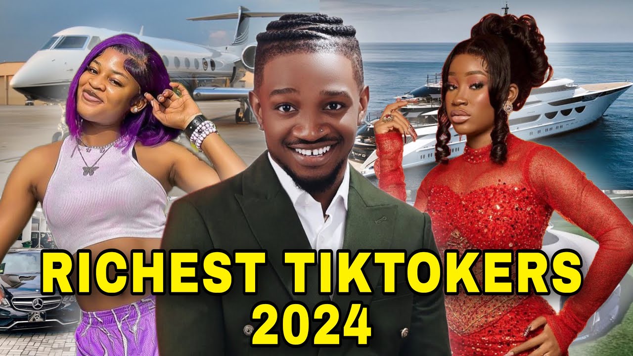 Top10 Richest Tiktokers In Nigeria 2024 & Their Networth,Cars & Houses