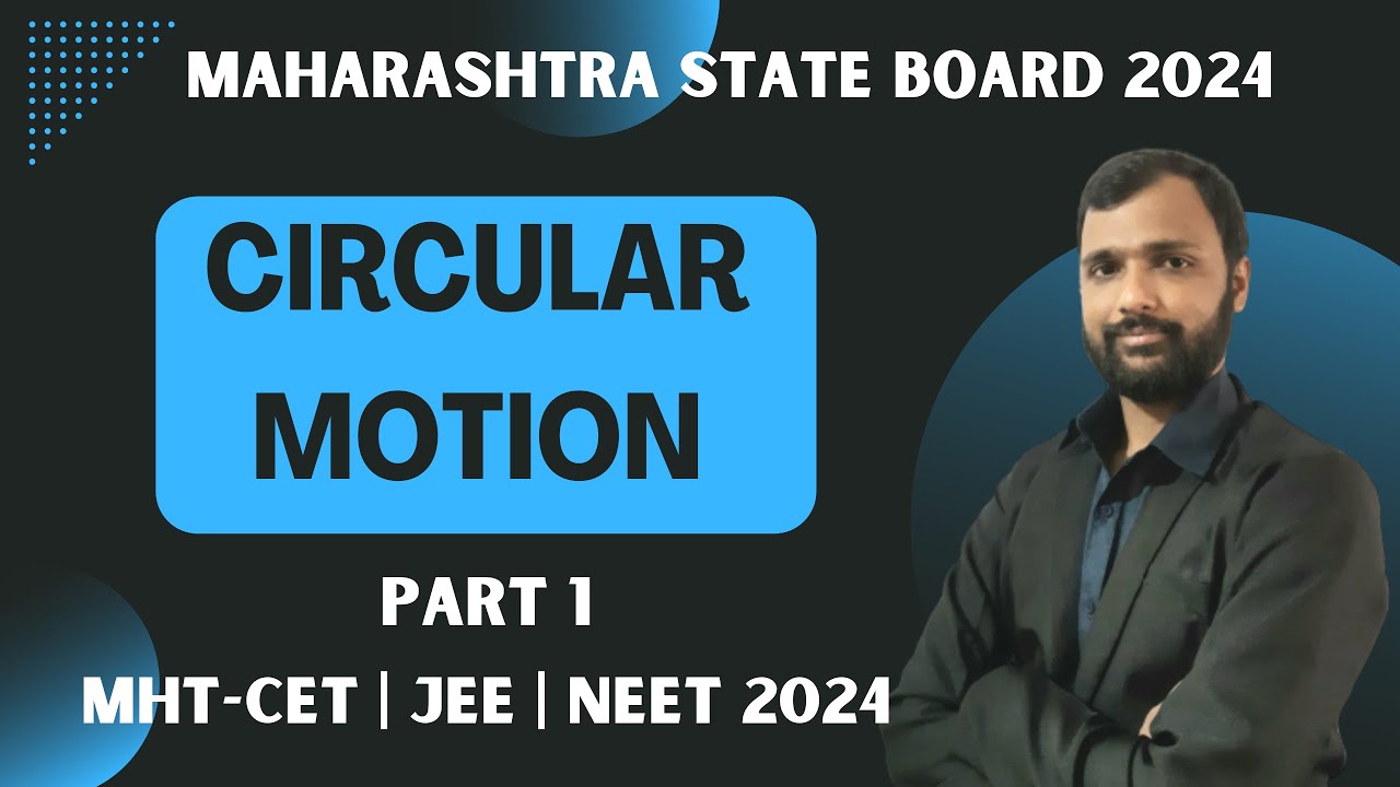 Circular Motion Important Basic | Part 1 | HSC 2024 | MHT-CET 2024 | QuarkSolutions