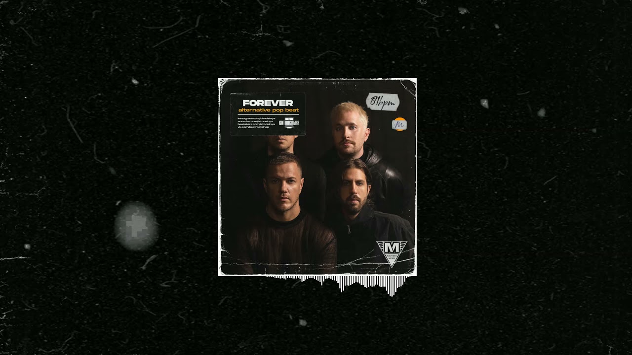 Imagine Dragons x American Authors x One Republic Pop Beat 2021 - Forever (prod. Bitodelnya)