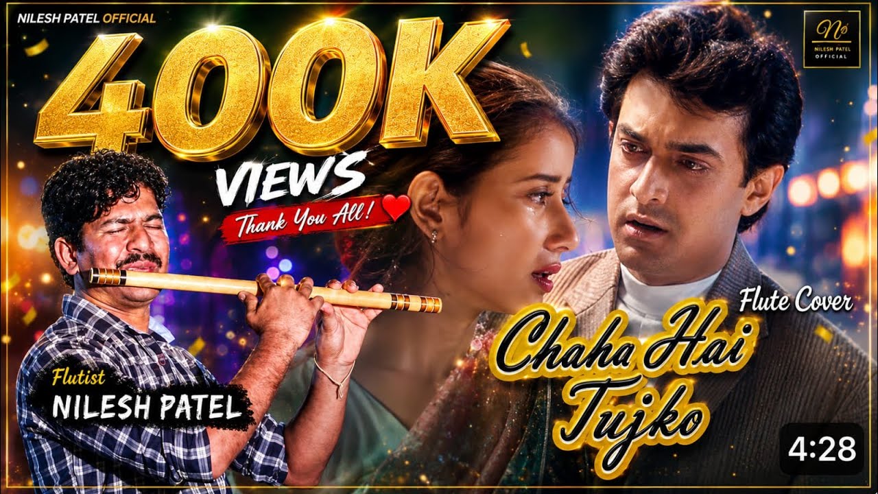 Chaaha hai Tujhko...Flute covered | NILESH PATEL OFFICIAL | #amirkhan