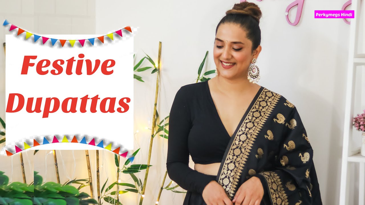 Festive Dupattas & Styling tips | Amazon Dupattas Haul under 650 Rs  | Perkymegs Hindi