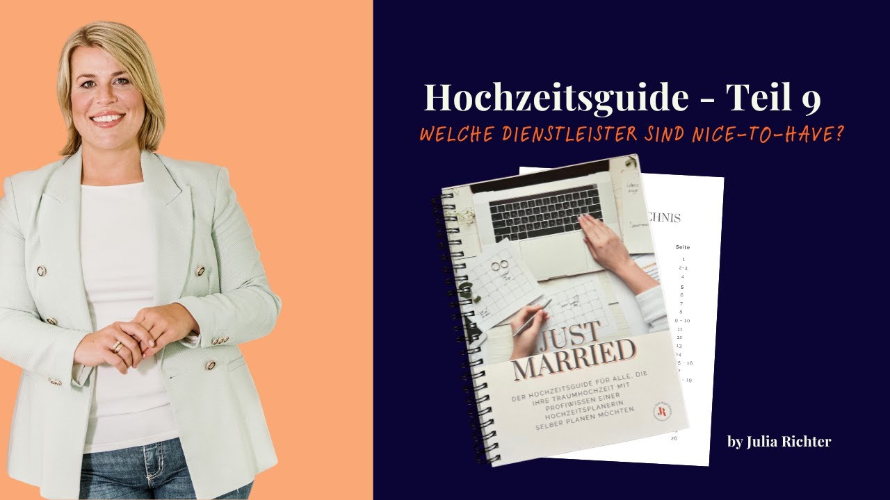 Hochzeitsguide Teil 9 - Welche Dienstleister sind nice to have?