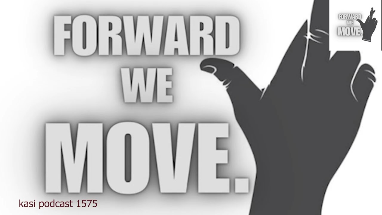 Forward we Move kasi podcast episode 10,,with DJ bnny a Business man