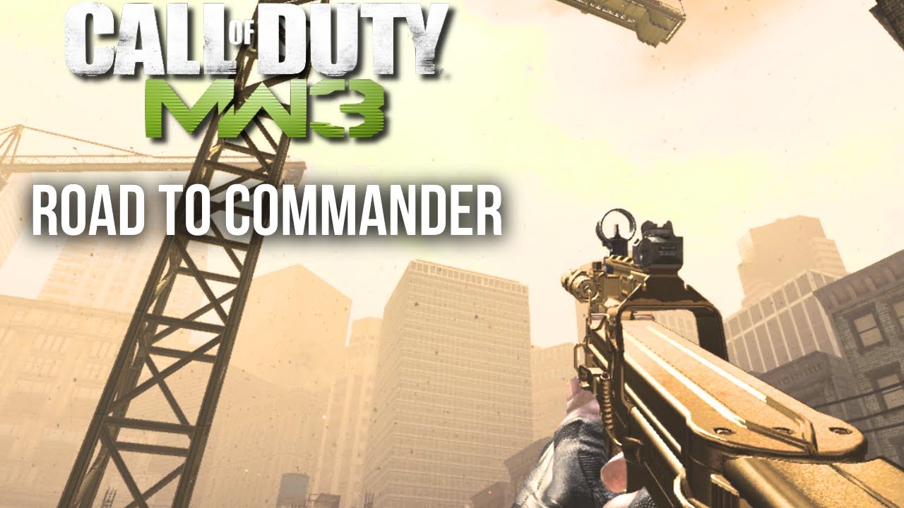ROAD TO COMMANDER ON THE OG MW3! EPISODE 17