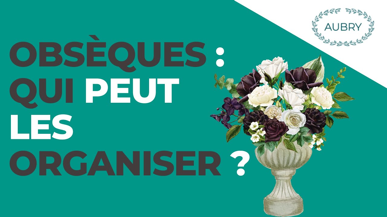 Obsèques : qui a le droit de les organiser ?