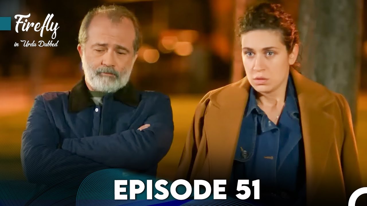 Firefly Episode 51 (Urdu Dubbed) FULL HD
