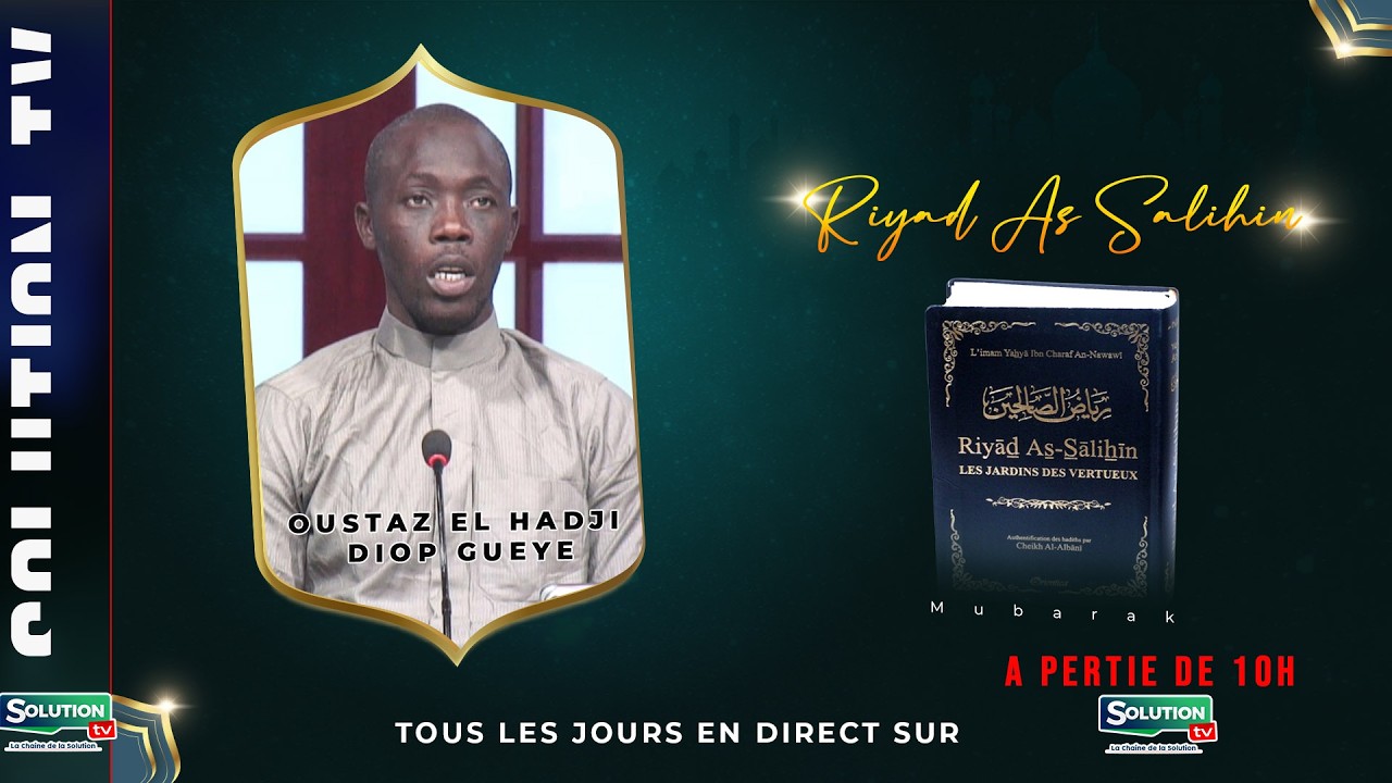 RIYAD AS SALIHIN 04 03 26 OUSTAZ EL HADJI DIOP GAYE...