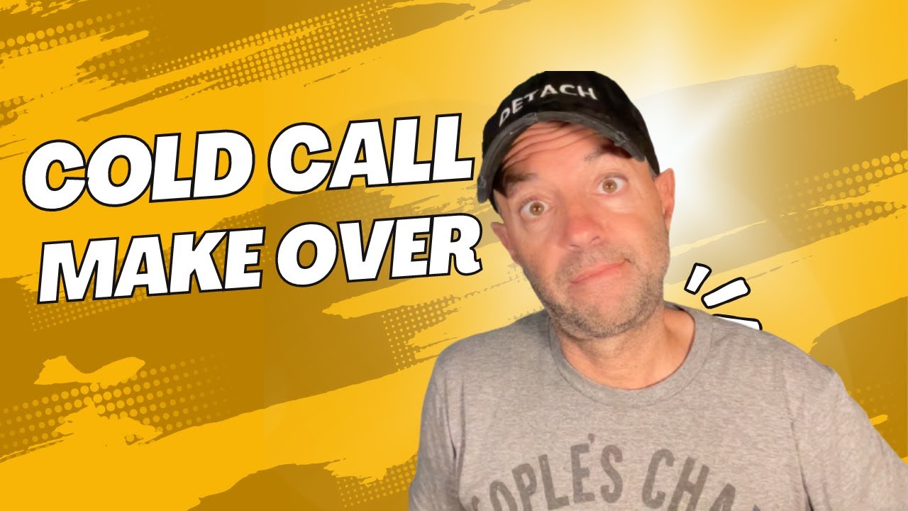 Cold Call Makeover