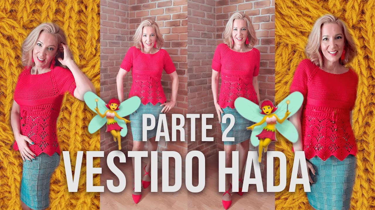 2 en 1 - Tutorial CROCHÉ 🧚🏻‍♀️ VESTIDO Hada 🧚🏻‍♀️ - PARTE 2