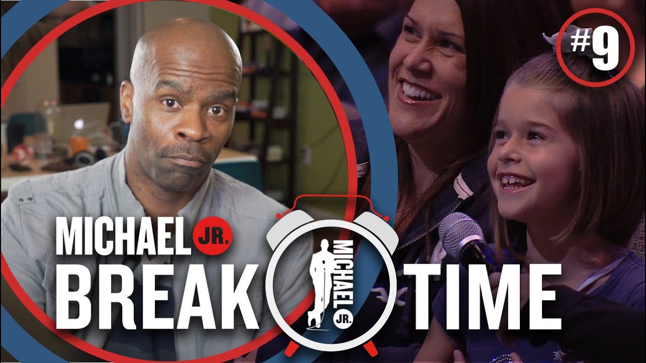 [#9] 7 Different Ways | Break Time | Michael Jr.