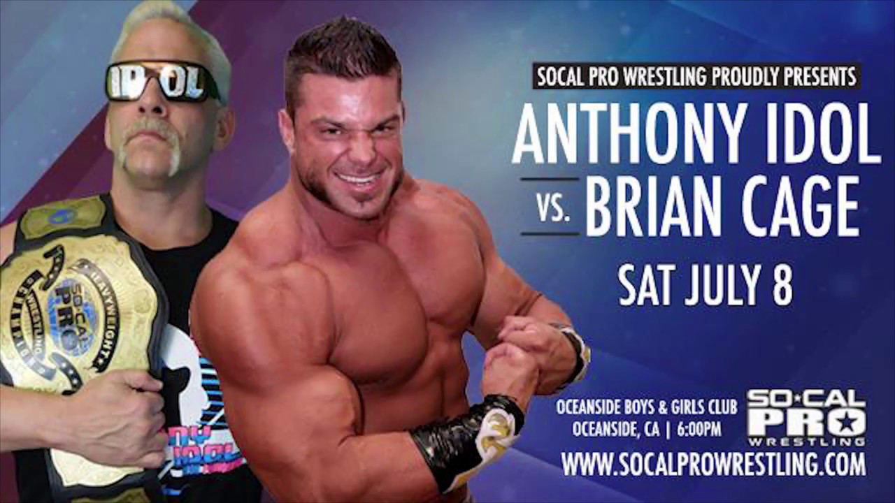SoCal Pro: Anthony Idol vs. Brian Cage