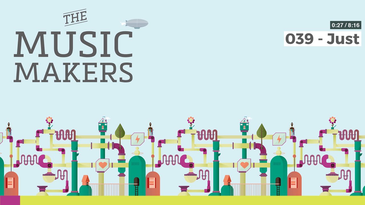 The Music Makers Podcast - 039 - Just