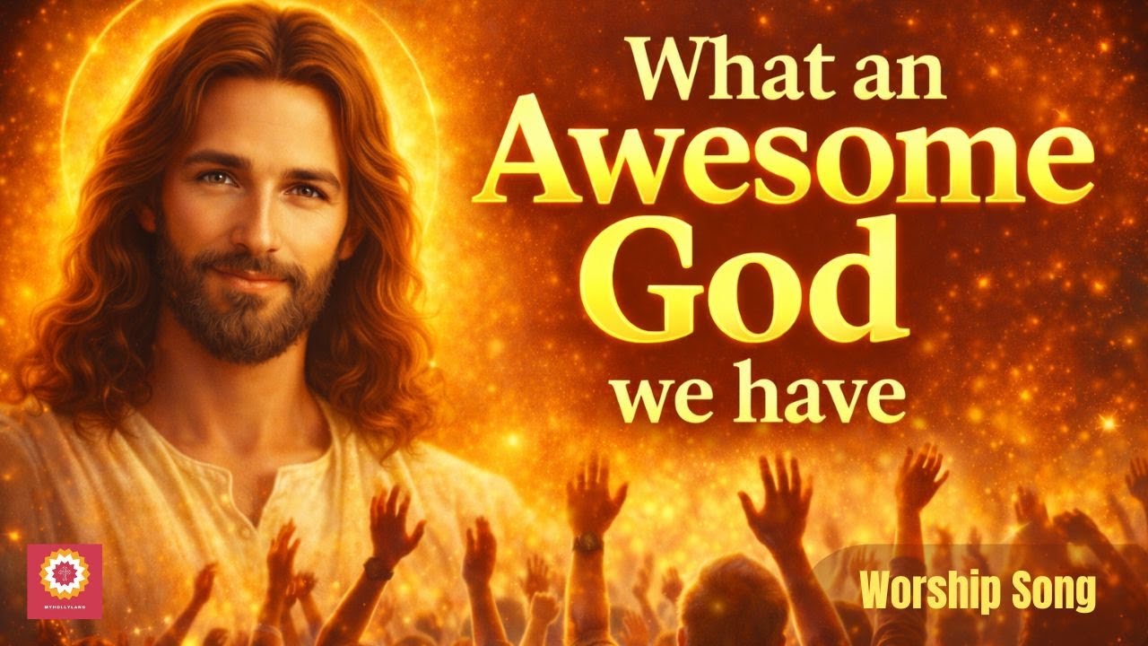 What an AWESOME God We Have 🔥 | This Song Will Restore Your Faith & Hope