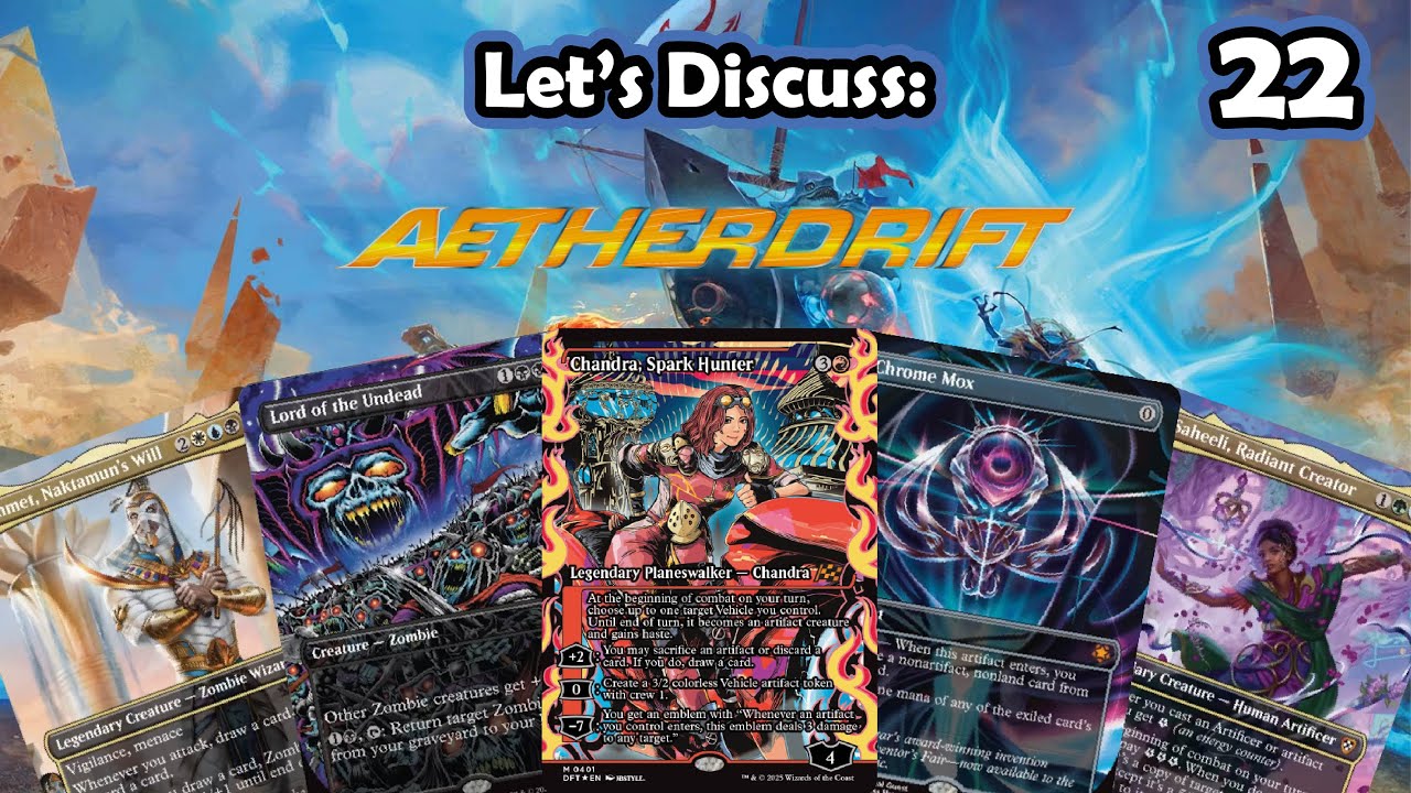 Let's Discuss: 22 | Aetherdrift Spoilers