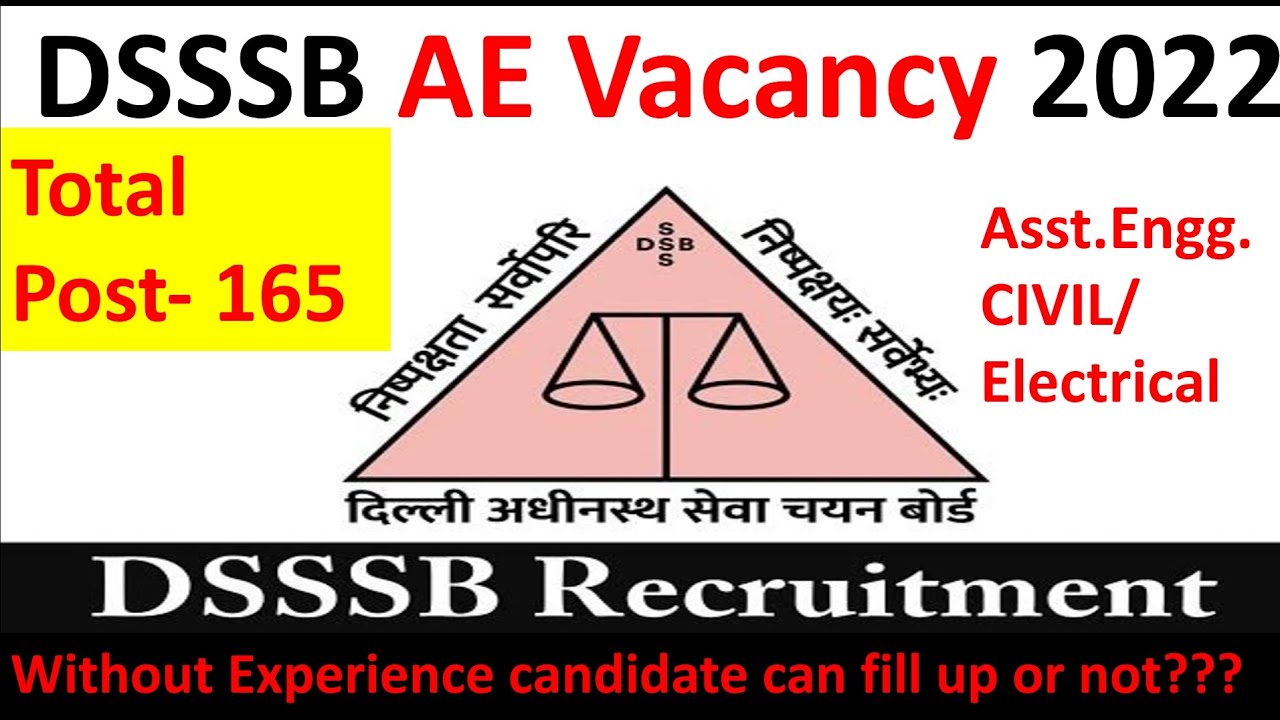 DSSSB AE VACANCY 2022 & Full Notification || DSSSB AE recruitment 2022, Exam Scheme