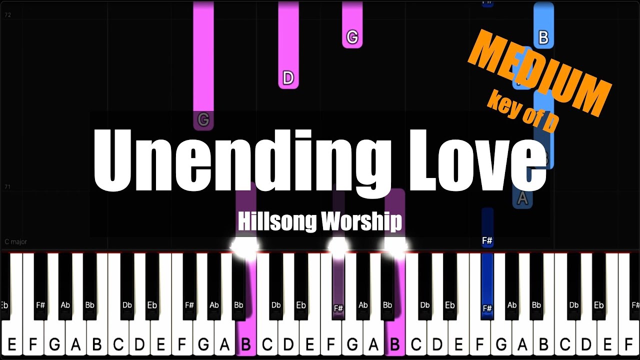 Hillsong Worship - Unending Love / 변함없는 사랑 (Key of D) | MEDIUM Piano Cover Tutorial