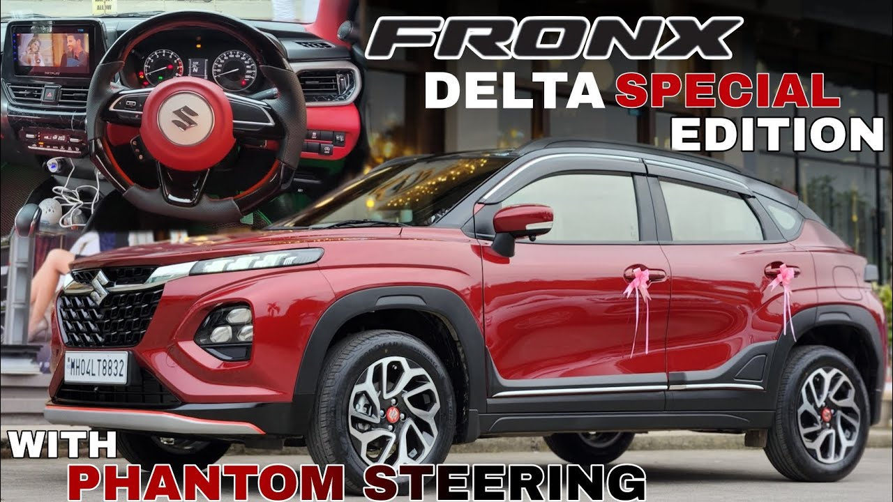 FRONX DELTA SPECIAL EDITION WITH PHANTOM STEERING & CHERRY LUXURIOUS INTERIOR 📞 98201 87037...!!!
