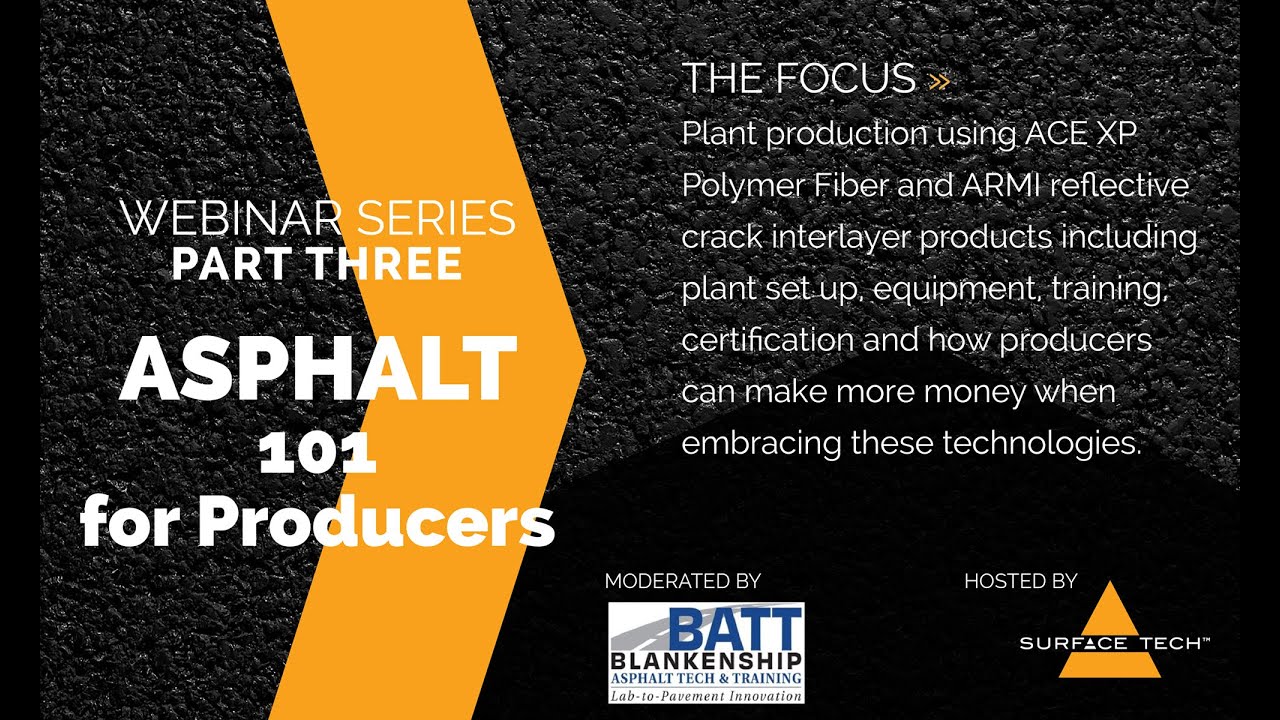 SurfaceTech Webinar Asphalt 101 PART 3