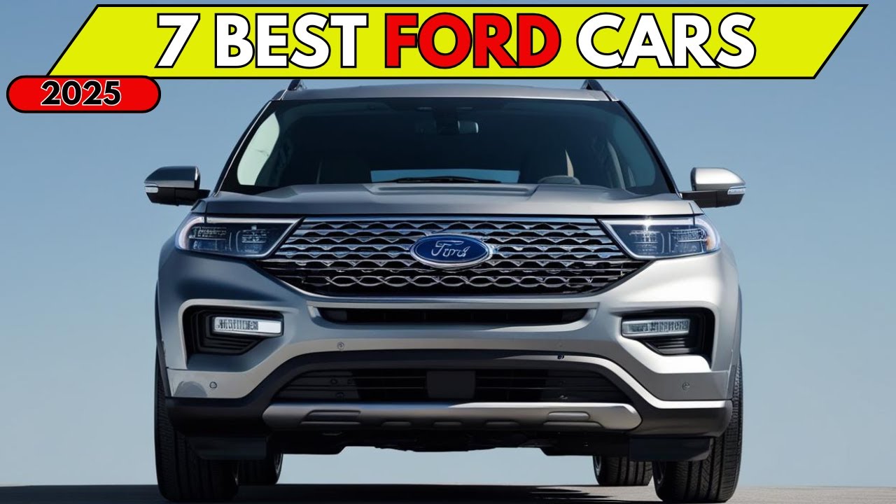 7 Best Ford Cars for 2025 | Ultimate Guide to Ford&rsquo;s Top Models, Prices & Features