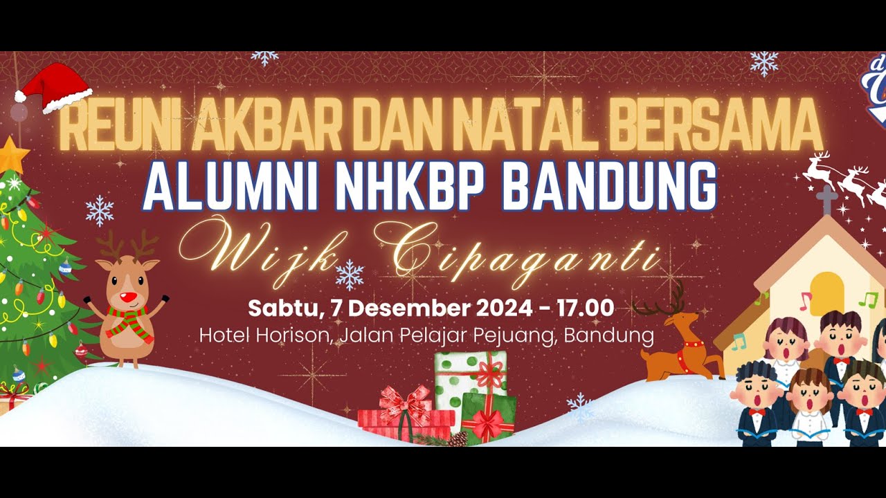 Reuni Akbar dan Natal Alumni NHKBP Bandung Wijk Cipaganti - 7 Desember 2024
