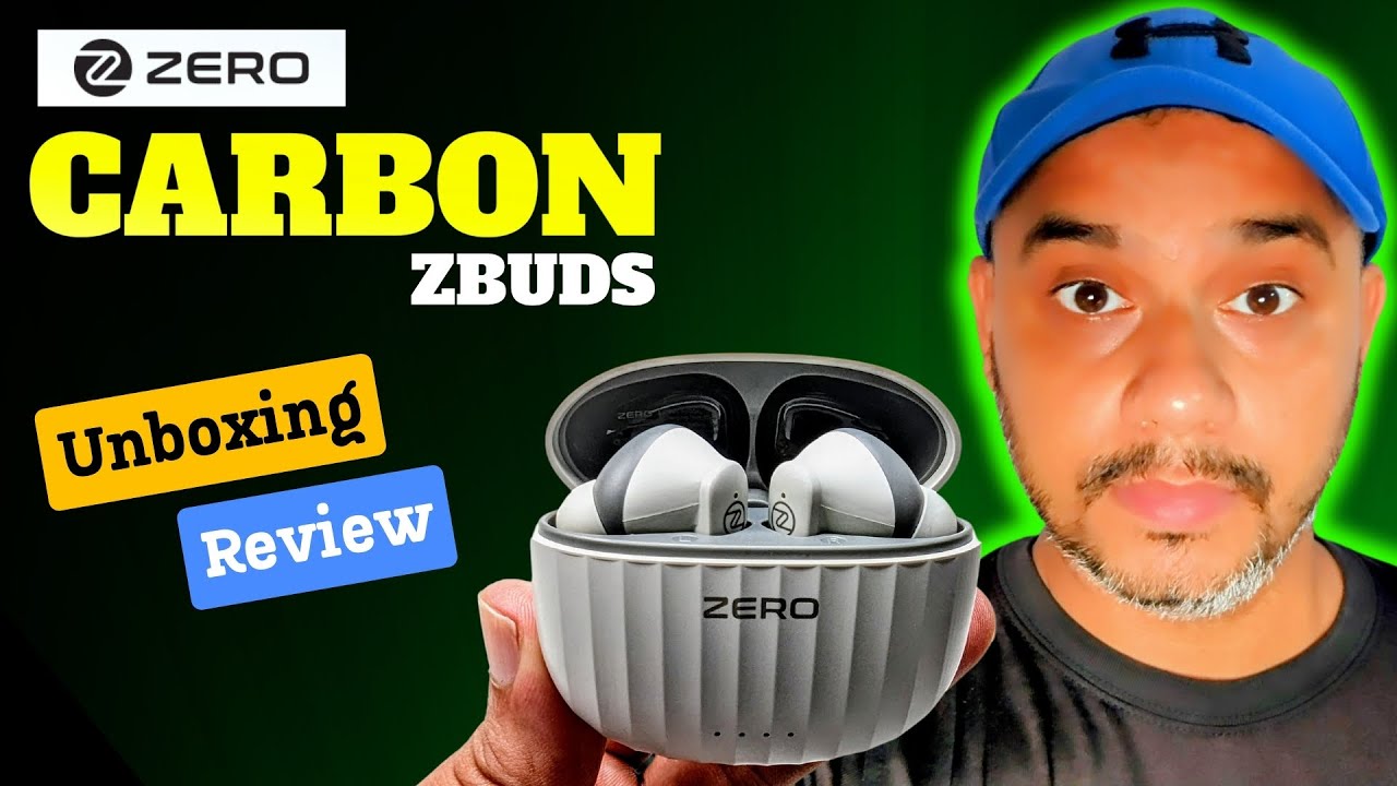 Zero LifeStyle Carbon ZBuds - Unboxing & Review