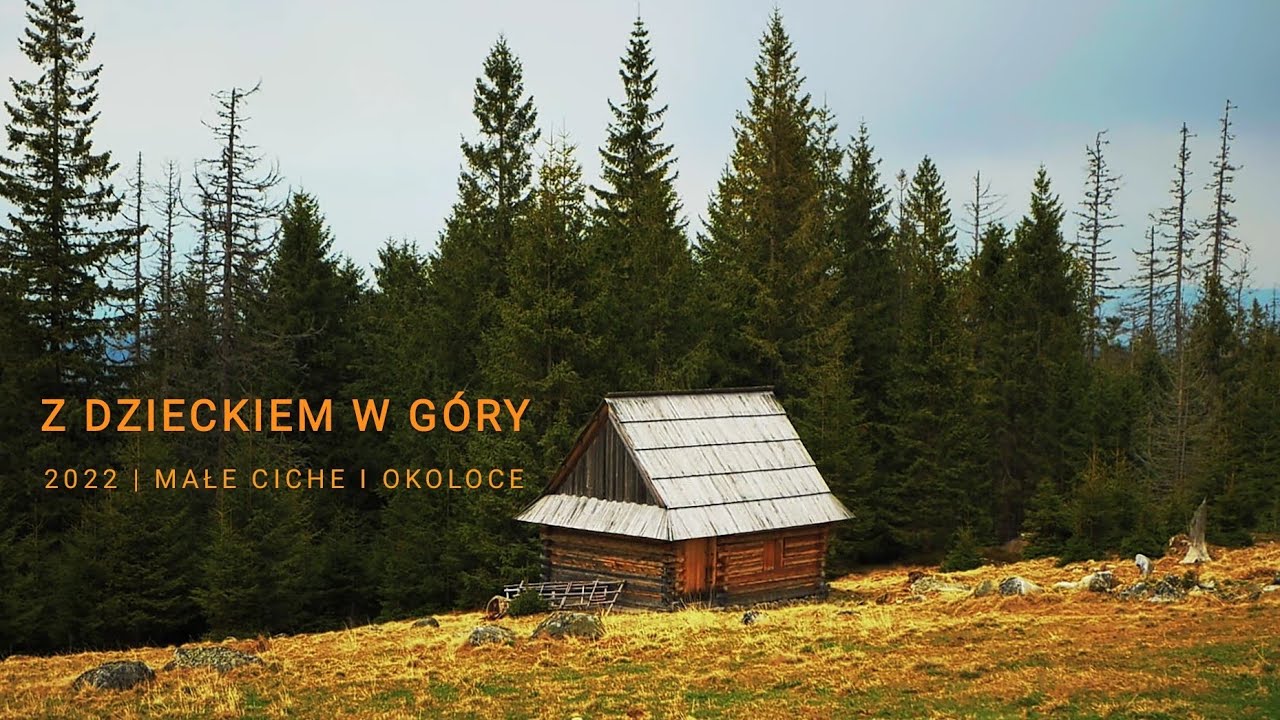 FILM SHADY - Z DZIECKIEM W GÓRY | MAŁE CICHE I OKOLICE