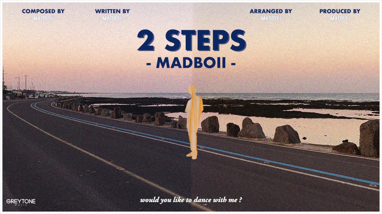 MADBOII / 2 STEPS (OFFICIAL AUDIO)